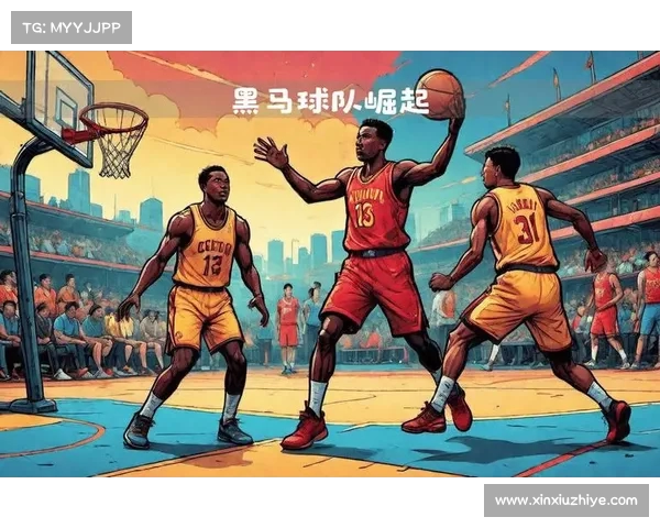 NBA黑马崛起 赛季黑马球队如何逆袭强队挑战总冠军梦想 NBA黑马崛起 赛季黑马球队如何逆袭强队挑战总冠军梦想